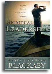 Spiritual Leadership by Richard and Henry Blackaby