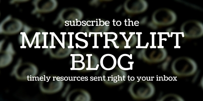 Subscribe to the MinistryLift blog